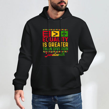Juneteenth 1865 Equality Is Greater Than Division Math Durable Construction Hoodie