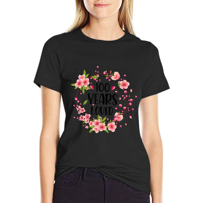 Floral 100 Years Old 100 Years Loved 100th Birthday Women T-Shirt