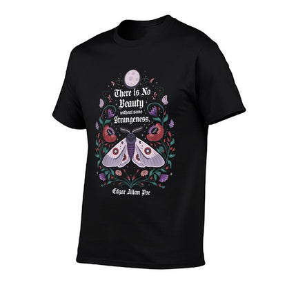 There Is No Beauty Without Some Strangeness Edgar Allan Poe T-Shirt