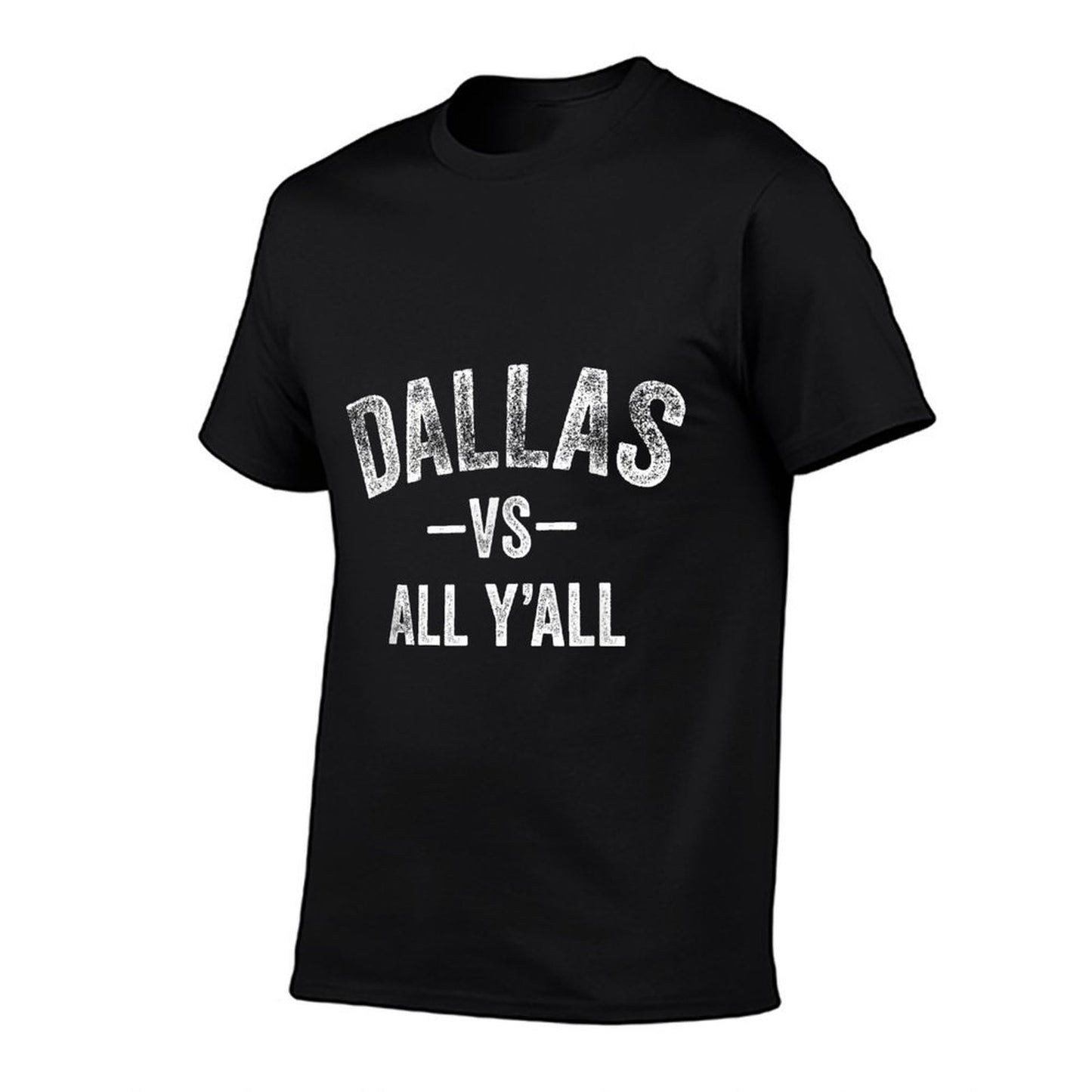 All Sport Trends Men Women - Dallas Vs All Y&#39;all T-Shirt