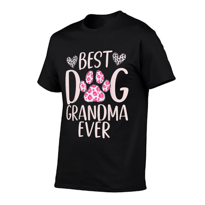 Best Dog Grandma Ever Dog Grandma T-Shirt