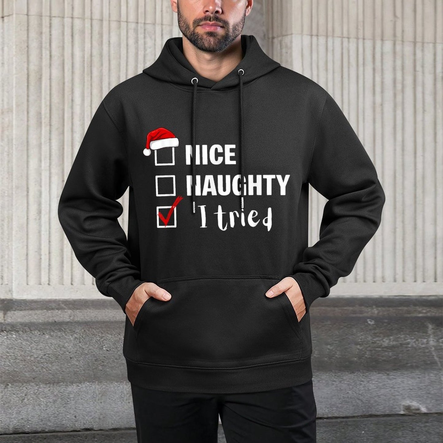 Nice Naughty I Tried - Funny Santa Claus Christmas Easy Care Hoodie