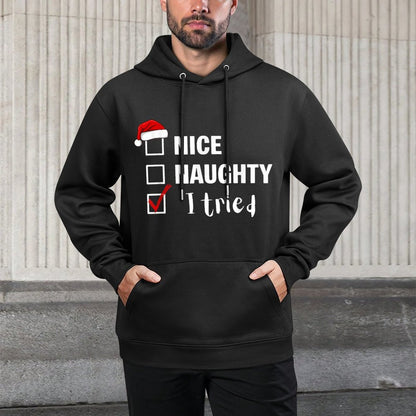 Nice Naughty I Tried - Funny Santa Claus Christmas Easy Care Hoodie