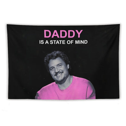 Pedro Pascal Daddy Is A State of Mind Tapestry