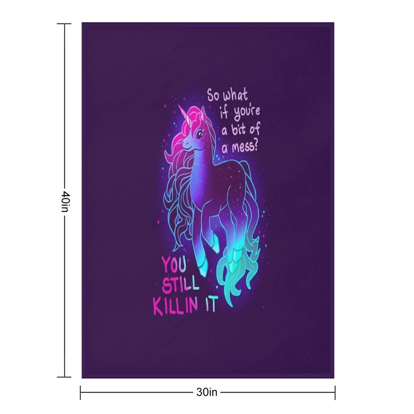 YOU STILL KILLIN IT Neon Unicorn Throw Blanket