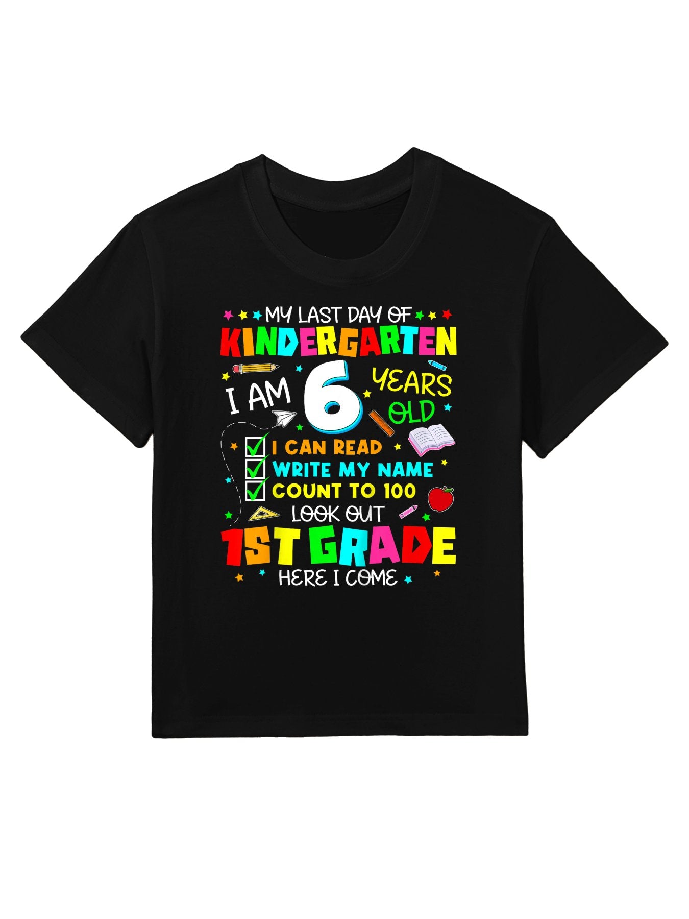 Kids My Last Day Of Kindergarten Graduation Grad Kids Boys Girls Kids T-Shirt