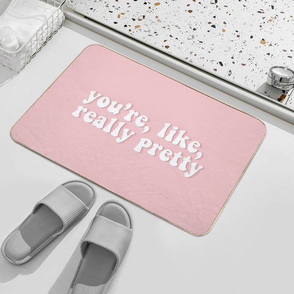 You're, Like, Really Pretty  Mean Girls Bath Mat