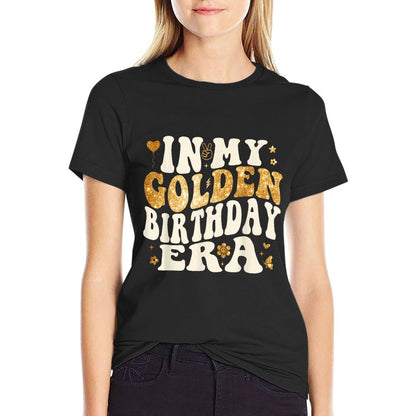 Really Amazing In My Golden Birthday Era T-Shirt