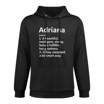 ADRIANA Definition Personalized Name Funny Christmas Gift Durable Construction Hoodie