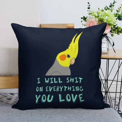 I Will Shit on Everything You Like Linen Throw Pillow Cover