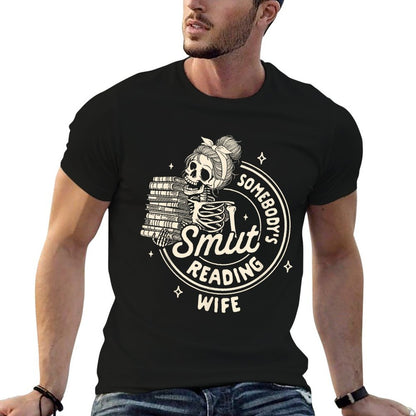 Smut Book Reader Spicy Romance Somebody&#39;s Smut Reading Wife T-Shirt