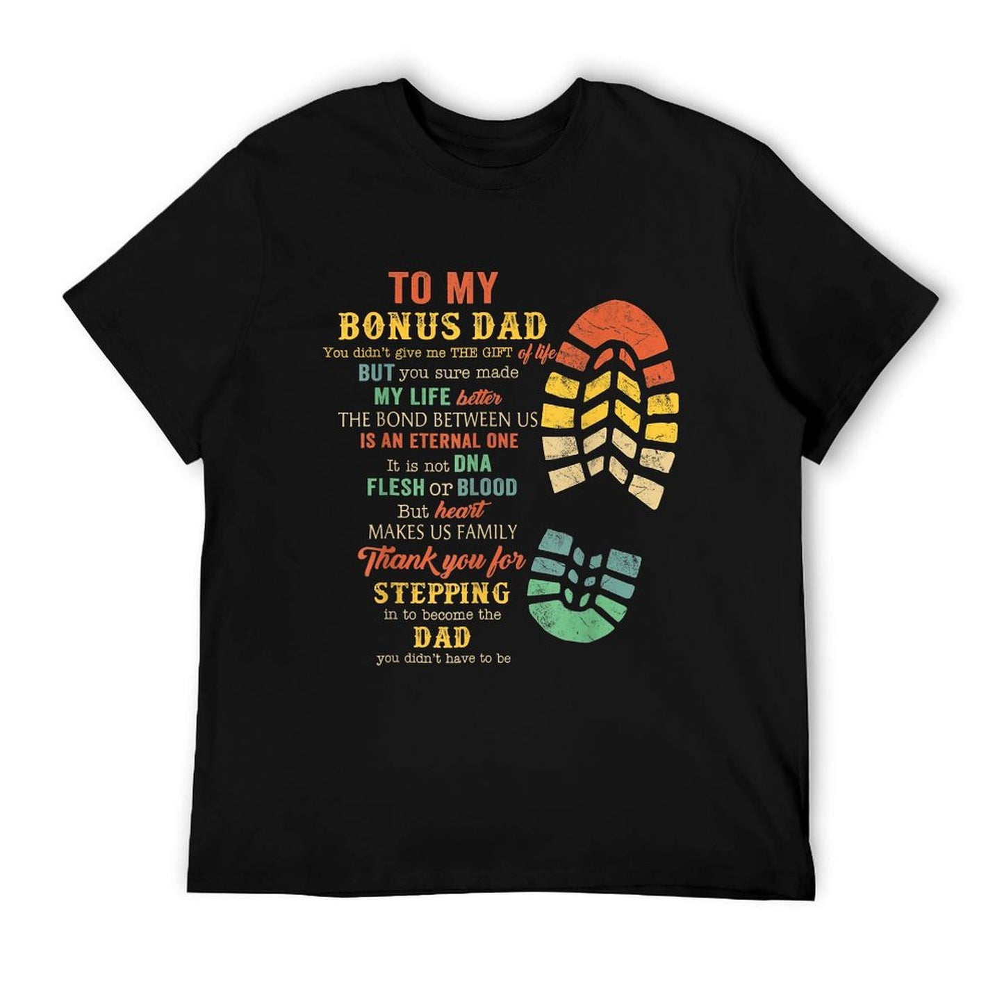 Bonus Dad Father&#39;s Day Gift From Stepdad For Daughter Son T-Shirt