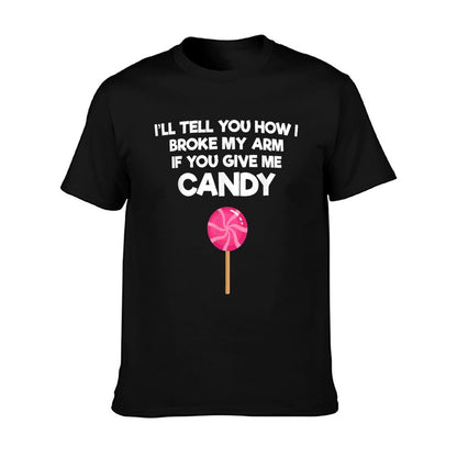 Broken Arm Story for Candy Injury Recovery Funny T-Shirt