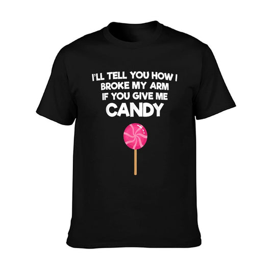 Broken Arm Story for Candy Injury Recovery Funny T-Shirt