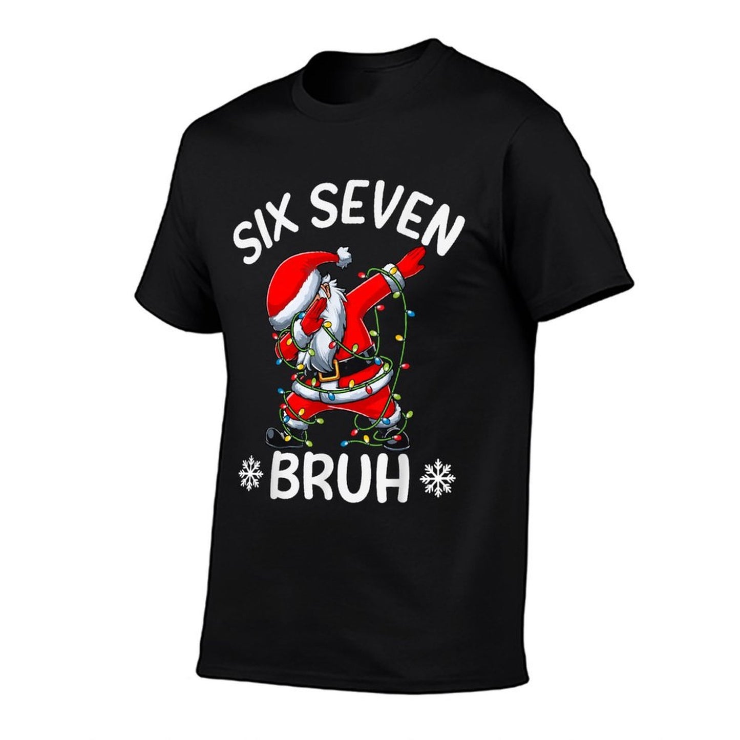 67 Six Seven Burh Funny Christmas Meme Men Women Kids  High-quality Stitching T-Shirt