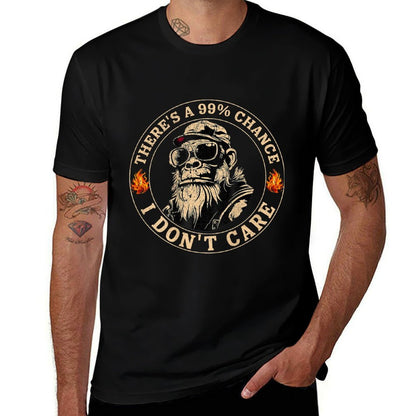 Funny Monkey Theres A 99 Chance I Dont Care (On Back)  High-quality Stitching T-Shirt