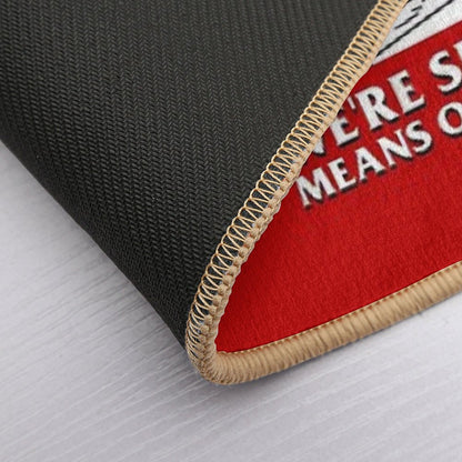 Get In Loser We're Seizing The Means Of Production Bath Mat