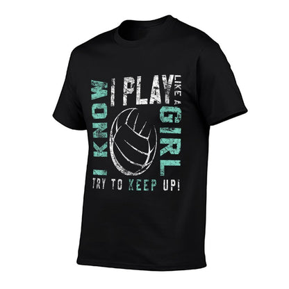 Volleyball T Forn Girls - Play Like A Girl  Vintage-inspired T-Shirt