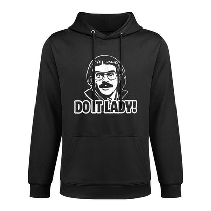Funny Do It Lady Chit Humor Casual Wear Hoodie
