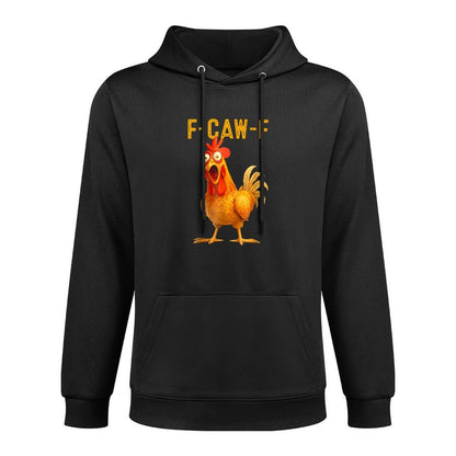 F-Caw-F Funny Chicken Humor Quote Rooster Meme Colorfast Hoodie