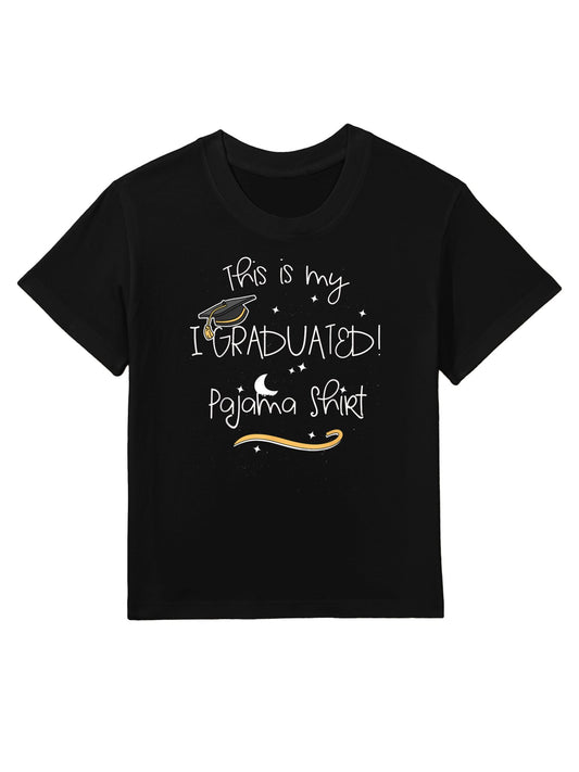Graduate &#34;This Is My I Graduated Pajama&#34; - Graduation Kids T-Shirt