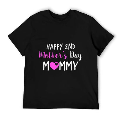 Happy 2nd Mother&#39;s Day Mommy T-Shirt