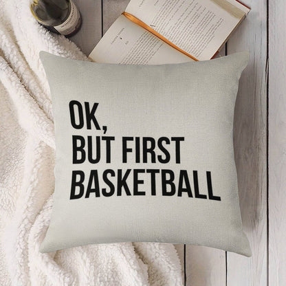 BUT FIRST BASKETBALL Linen Throw Pillow Cover