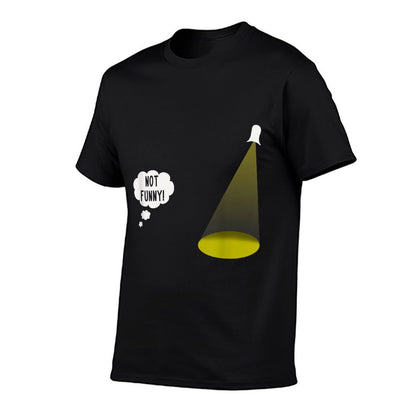 Not Funny Spotlight Joke Shirt Sarcastic Theatre Lover Gift T-Shirt