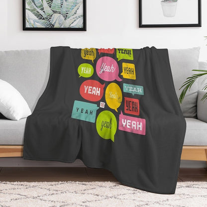 The Yeah, Yeah, Yeah Shirt Throw Blanket
