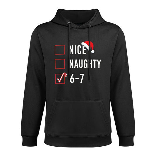 Christmas List Nice Naughty 6 7 Funny Six Seven Meme 67 Xmas Easy Care Hoodie