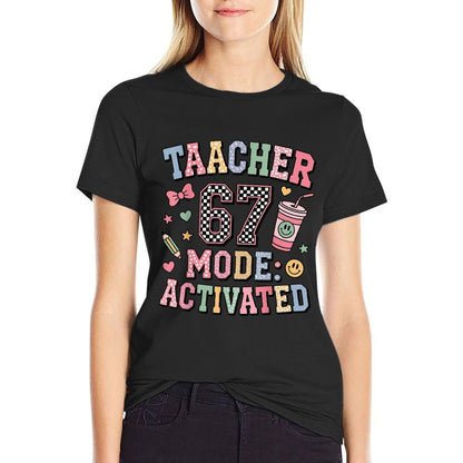 Funny Teacher 67 Mode Activated Educator Humor Design  Relaxed-fit T-Shirt