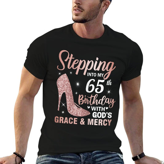 Stepping Into My 65th Birthday Shirt Women 65 Year Old Bday T-Shirt