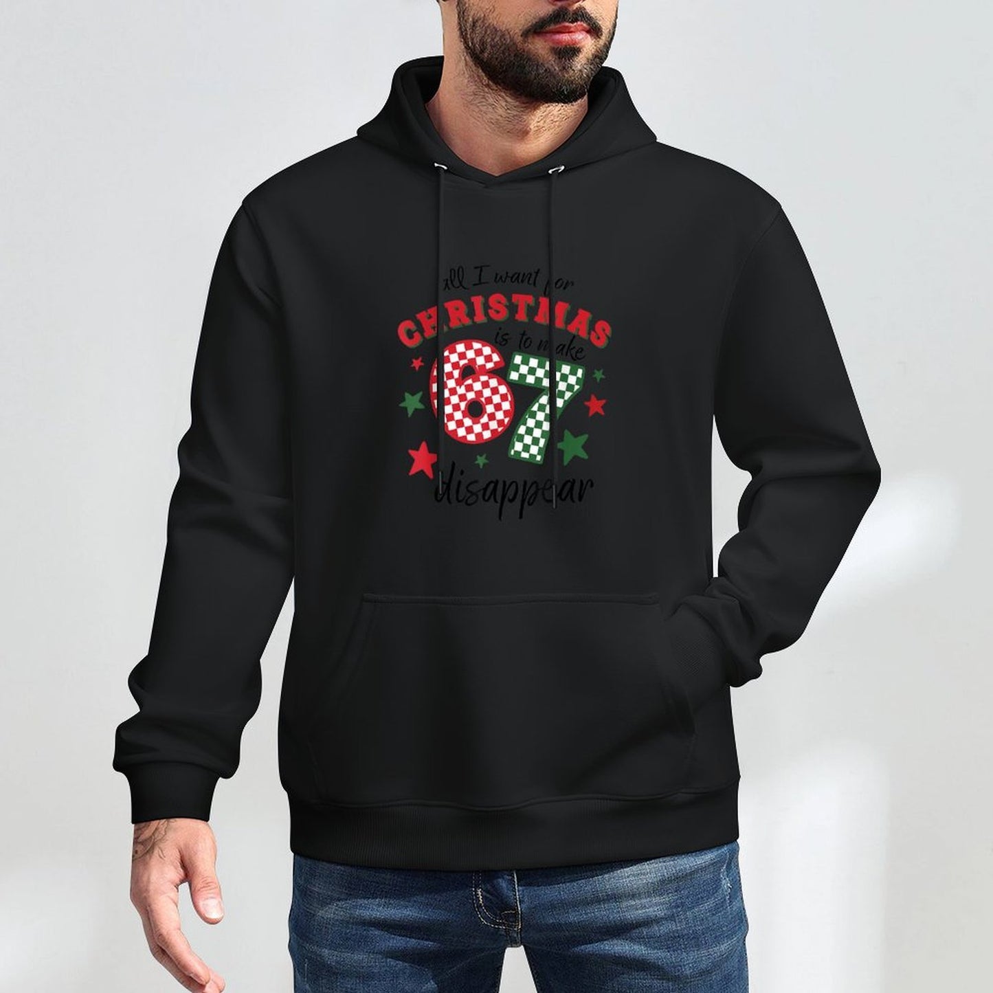 Funny Xmas All I Want for Christmas Is to Make 67 Disappear Relaxed Fit Hoodie