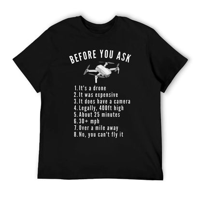 &#34;Before You Ask&#34; Yes It&#39;s A Drone Funny Drone Pilot T-Shirt