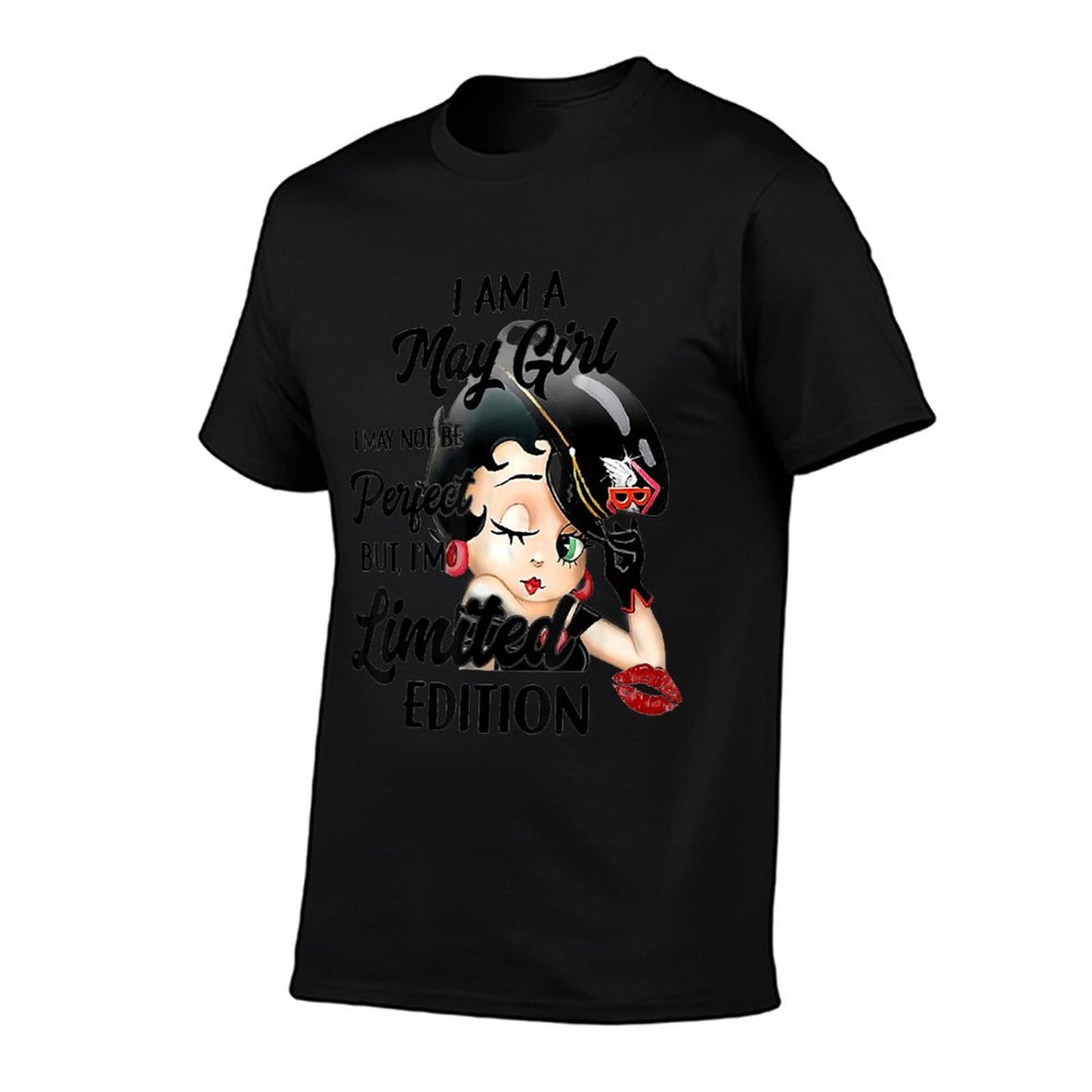 I Am A May Girl I May Not Be Perfect I&#39;m Limited Edition T-Shirt