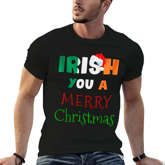 Irish You A Merry Christmas Ireland Xmas Holidays Gift  Graphic-printed T-Shirt