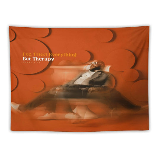 I’ve Tried Everything But Therapy (Part 1.5) Tapestry