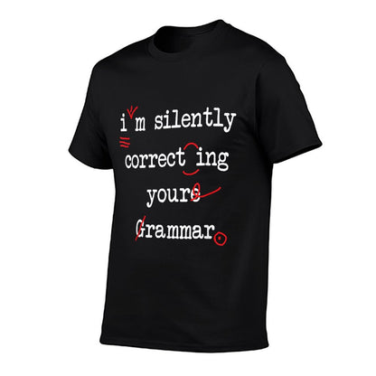 I&#39;m Silently Correcting Your Grammar High School T-Shirt
