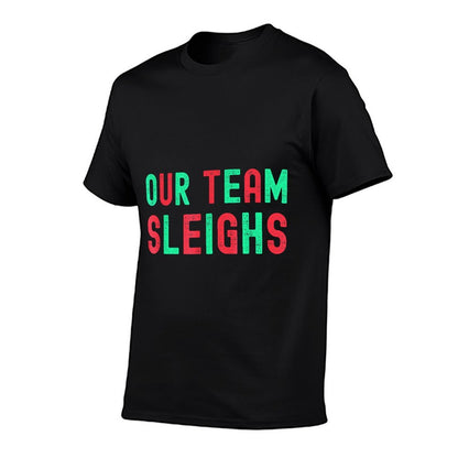 Vintage Our Team Sleighs Funny Christmas Humor  Stretchy T-Shirt
