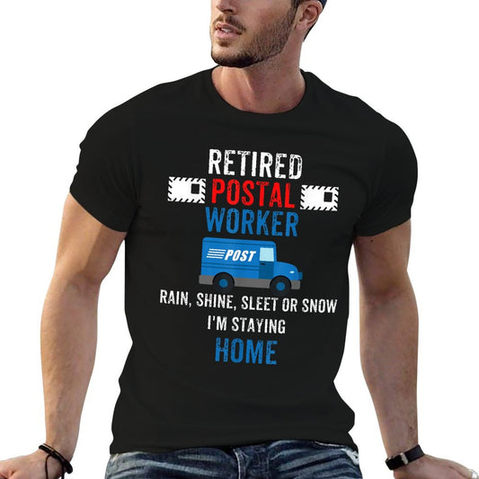 FUNNY RETIRED POSTAL WORKER POSTMAN RETIREMENT GIFT FOR HIM T-Shirt
