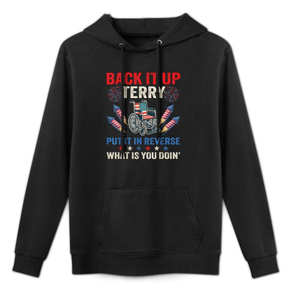 Back It Up Terry Put It In Reverse Fireworks 4th Of July Kangaroo Pocket Hoodie