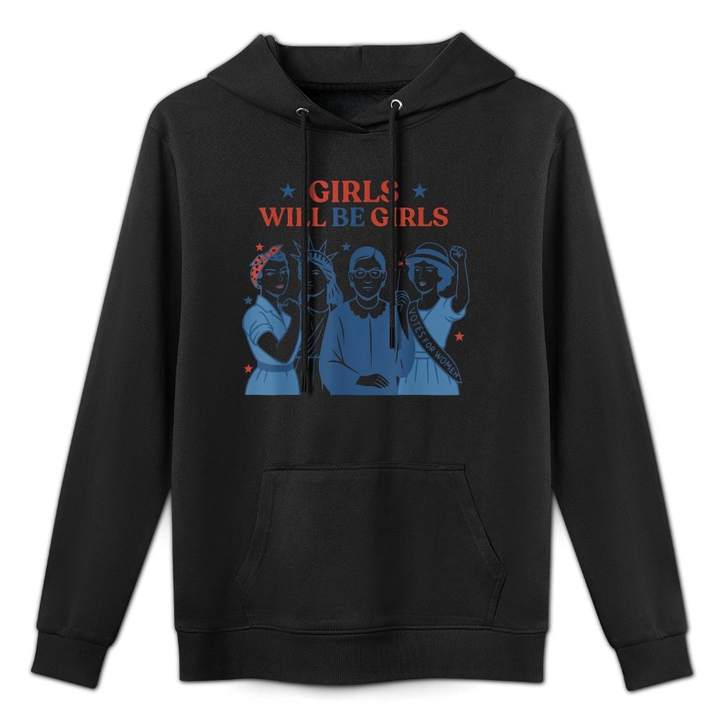 Girl Will Be Girls Patriotic Feminist 4th of July Womens Durable Construction Hoodie