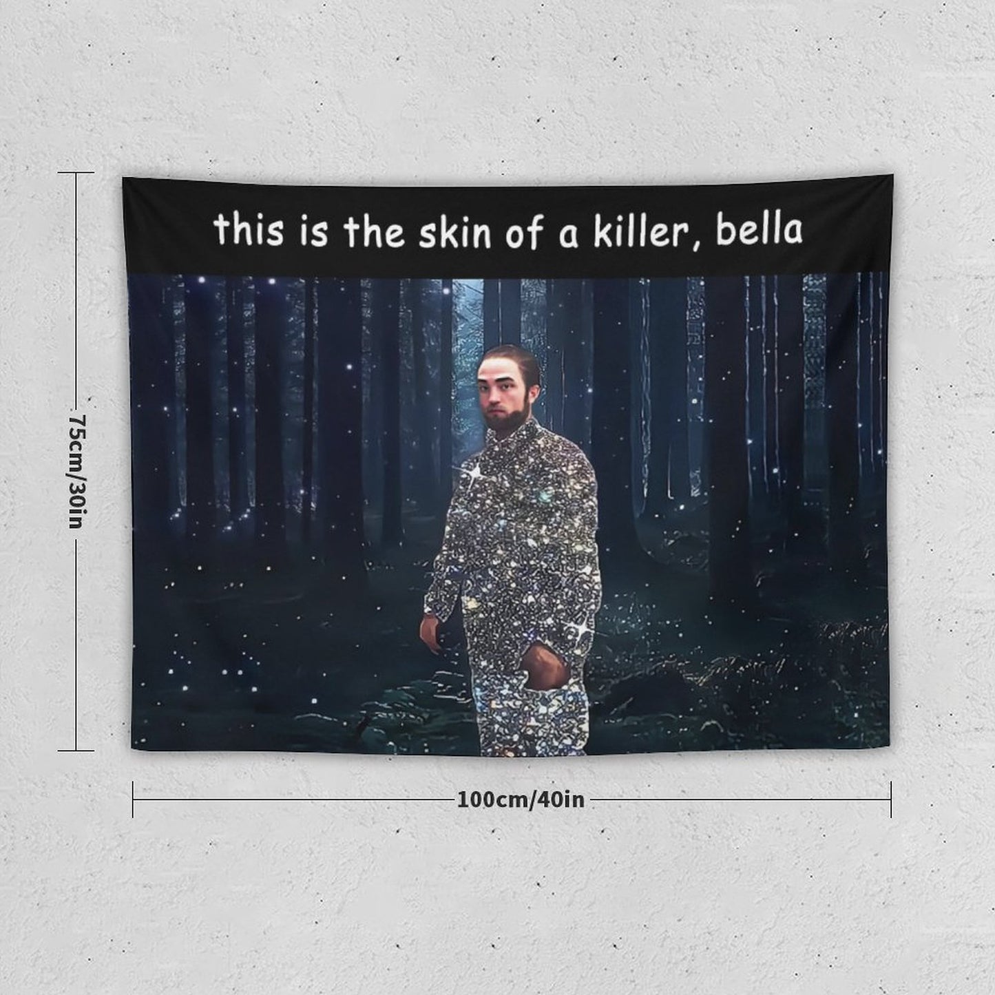 This Is The Skin Of A Killer Bella Tapestry