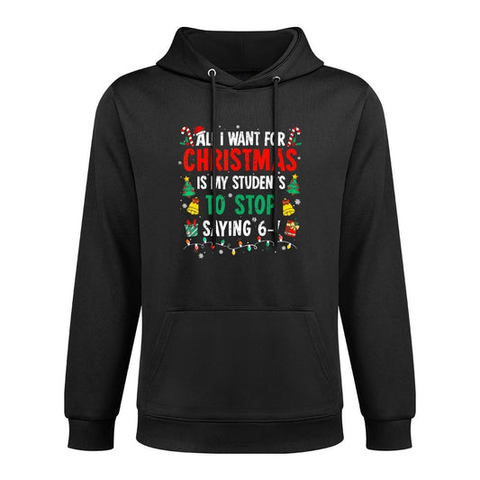 Students Saying 6-7 67 Six Seven Funny Teacher Christmas Adjustable Hood Hoodie