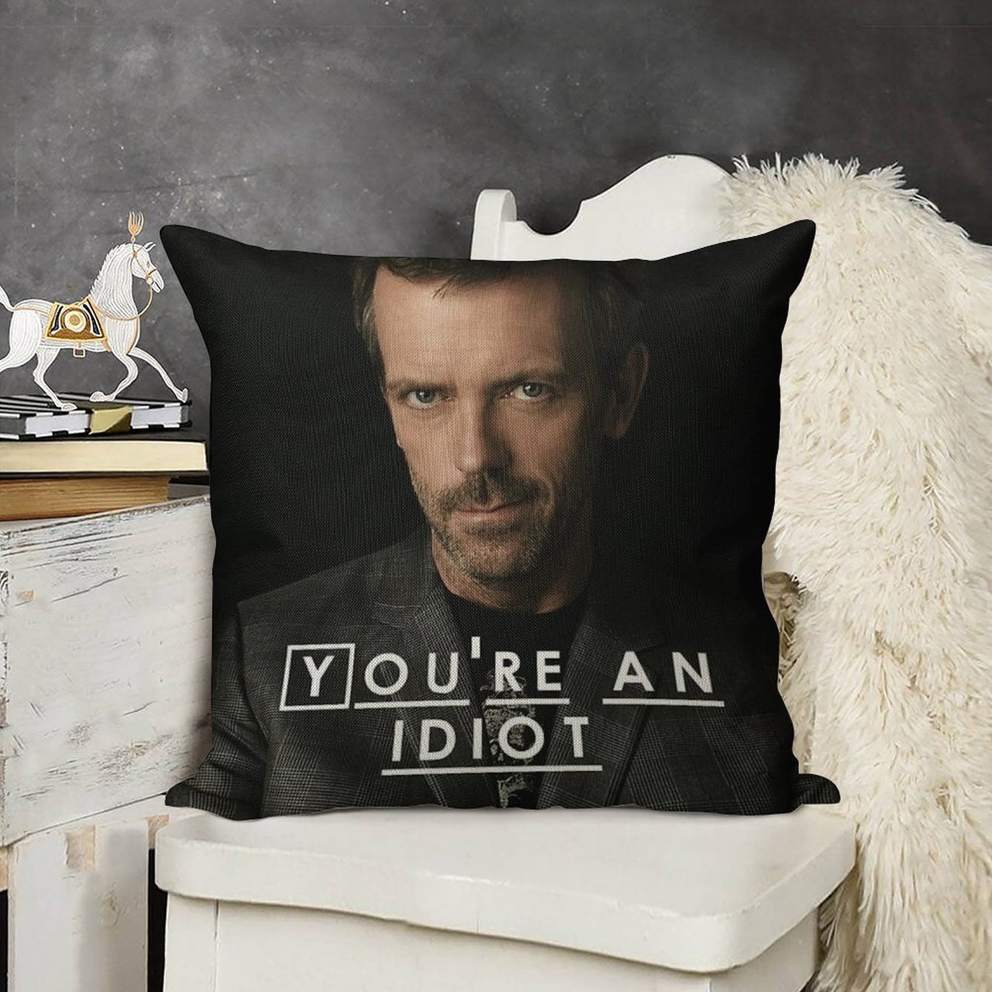 You're An Idiot (Dr. House) Linen Throw Pillow Cover