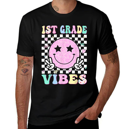 1st Grade Vibes First Day of School 1st Grade First Grade  Quick-drying T-Shirt