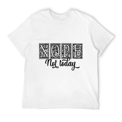 Nope. Not Today Funny Kids Men Women Nope Just Nope  Graphic-printed T-Shirt