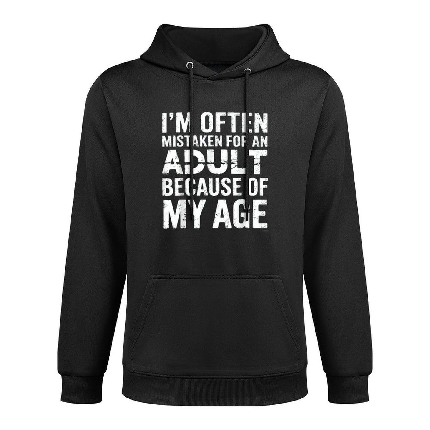 Im Often Mistaken For An Adult Because Of My Age Medium-Weight Fabric Hoodie