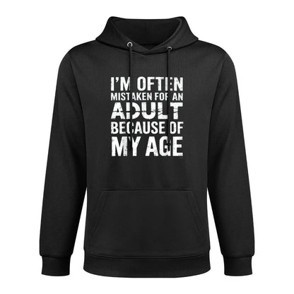 Im Often Mistaken For An Adult Because Of My Age Medium-Weight Fabric Hoodie