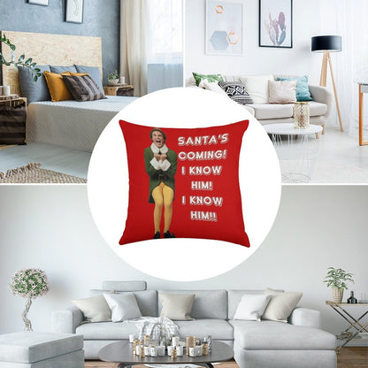 SANTA'S COMING! I KNOW HIM! Elf The Movie Will Ferrell Buddy Christmas Linen Throw Pillow Cover